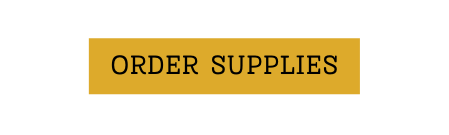 ORDER SUPPLIES